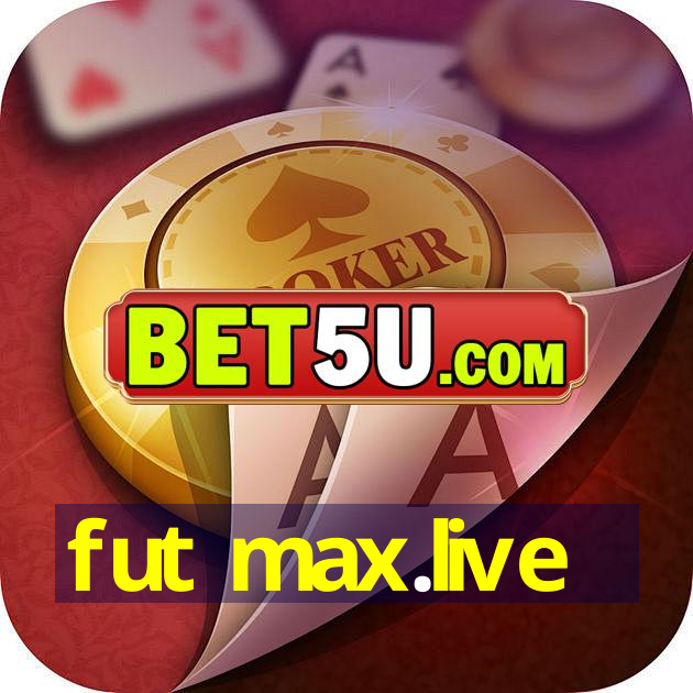 fut max.live